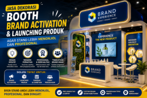 Read more about the article Jasa Dekorasi Booth Brand Activation dan Launching Produk agar Stand Lebih Menonjol dan Profesional